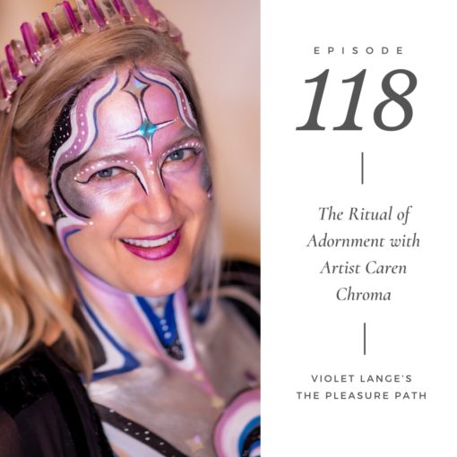 The Ritual of Adornment with Artist Caren Chroma